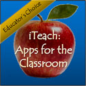 iTeach Apps For The Classroom educator's choice award