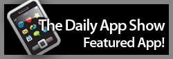 The Daily App Show Featured Review